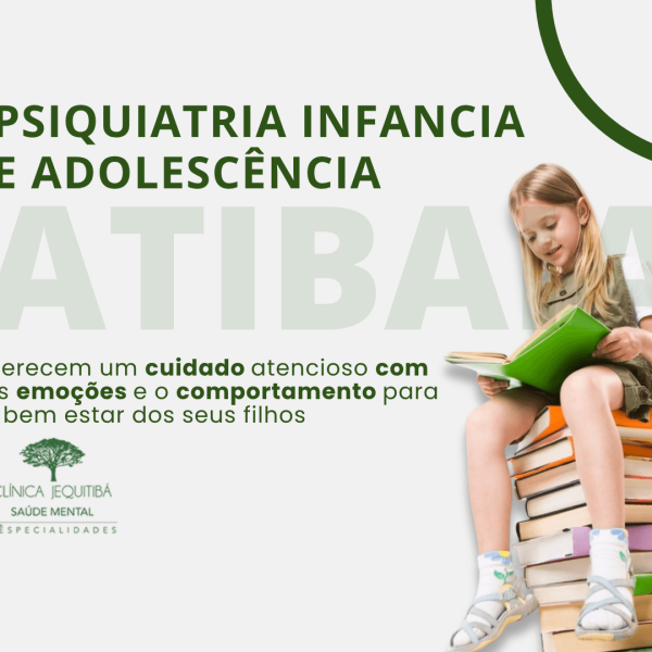 cPsiquiatria Infantil em Atibaia: Quando Buscar Ajuda para TDAH, Autismo e Ansiedade?